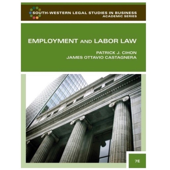 EMPLOYMENT AND LABOR LAW Patrick J Cihon Textbook - Picture 1 of 10
